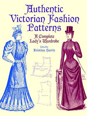 cover image of Authentic Victorian Fashion Patterns